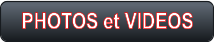 PHOTOS et VIDEOS