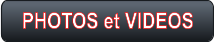 PHOTOS et VIDEOS