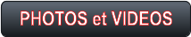 PHOTOS et VIDEOS