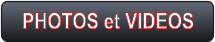 PHOTOS et VIDEOS