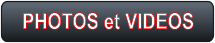 PHOTOS et VIDEOS
