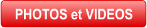 PHOTOS et VIDEOS