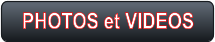 PHOTOS et VIDEOS