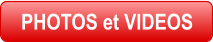PHOTOS et VIDEOS