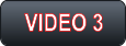 VIDEO 3
