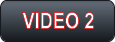 VIDEO 2