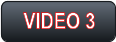 VIDEO 3