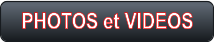 PHOTOS et VIDEOS
