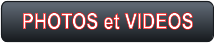 PHOTOS et VIDEOS