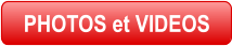 PHOTOS et VIDEOS
