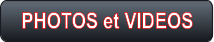 PHOTOS et VIDEOS