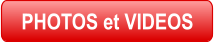 PHOTOS et VIDEOS