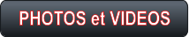 PHOTOS et VIDEOS