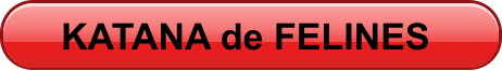 KATANA de FELINES