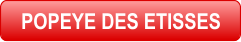 POPEYE DES ETISSES